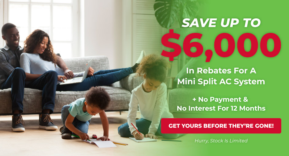 save up to $6,000 on a mini split air conditioner
